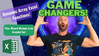 Gamechanging Dynamic Array Excel Functions!