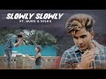 Slowly Slowly | Guru Randhawa | Guru & Nishu |Cute Love Story |Hindi Song 2019