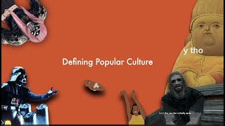 What is Popular Culture and What is Pop Culture Studies