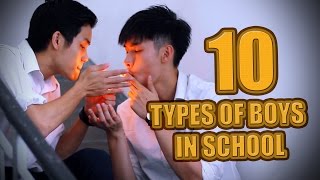 10 Types of Boys in School feat. UXM