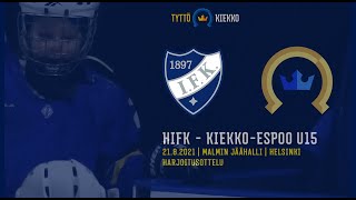 Harjoitusottelu HIFK U15 - Kiekko-Espoo U15