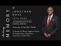 LIVE BROADCAST - CELEBRATING THE LIFE OF JONATHAN ROSS - WEDNESDAY, 24 JULY 2024 @ 09H30