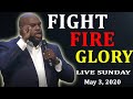 Relentless Church - Pastor John Gray - Live Sunday 8:30 Am May 3, 2020 -  Fight* Fire* Glory