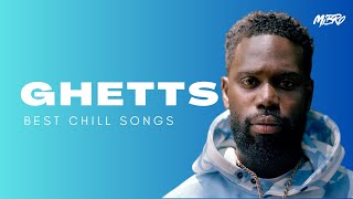 GHETTS | 30 Mins of Chill Songs | Grime & Rap MIX | DJ Mibro