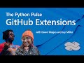 Python Pulse | GitHub Extensions Show and Tell