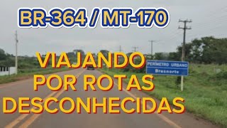 COMO ESTÁ A BR-364 / MT-170 DE VILHENA-RO ATÉ BRASNORTE-MT PARTE 6 EP.173/2024