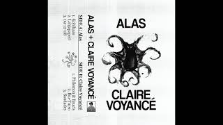 Alas/Claire Voyancé - split