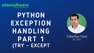 Python Exception handling Part-1(try-except) || Python Training || SILAN Software