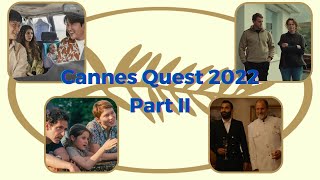 Cannes Quest 2022 - Part 2: Broker, God's Creatures, One Fine Morning, Triangle of Sadness Reviews