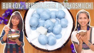 Thai Mochi Süße Klebereisbällchen in Kokosmilch | Mit Taro | Bua Loy - Asiatisches Dessert