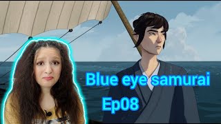 خیلی ناراحتم که تموم شد/Blue eye samurai(Ep08)