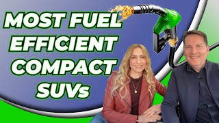 Most fuel efficient compact SUVs // Want to save money on gas??