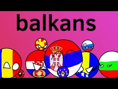 Basically The Balkans Youtube