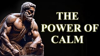 Master the Art of Staying CALM with 8 Stoic Lessons