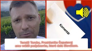 Tomáš Taraba, Prezidentke Čaputovej sme vrátili podpásovku, ktorú dala Slovákom.