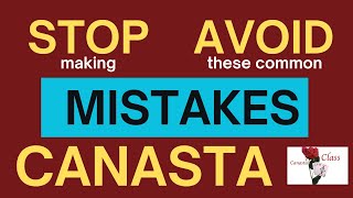 How to play Canasta common mistakes to avoid stop making Modern American Canasta #mistakes