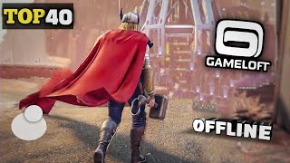 Top 40 Gameloft Games For Android HD OFFLINE || ALL TIME BEST