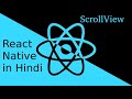 React-Native Hindi tutorial #19 ScrollView