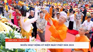 Đại lễ Phật đản với nhiều hoạt động ý nghĩa và những việc làm vì lợi ích cộng đồng | VOVTV đưa tin