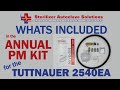 What is in the Tuttnauer 2540EA Annual PM Kit