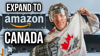 You MUST Do This // How To Expand to Amazon Canada FBA