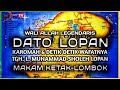 🔴DATOK LOPAN : WALI ALLAH LEGENDARIS DARI  PULAU LOMBOK °KAROMAH TGH. L. MUHAMMAD SHOLEH LOPAN