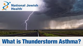 Treating Asthma Triggered by Thunderstorms