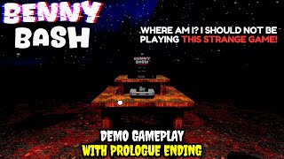 AWAL PERJALANAN KE DUNIA GAME JADUL TERKUTUK INI! | Benny Bash DEMO Gameplay (No Commentary)