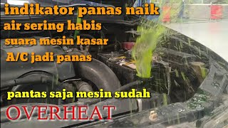 cara mudah mendeteksi penyebab mesin mobil overheat || ENGINE OVERHETING