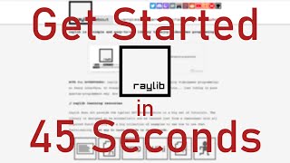 Raylib Quickstart in 45 Seconds!
