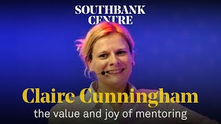 Claire Cunningham on the value and joy of mentoring