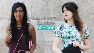 Consultorio Démodé: LOOKS ENTRETIEMPO II