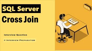 Cross Join With Example in SQL Server | Cartesian product | Interview Question