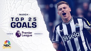 Top 25 Premier League goals of March 2024 | NBC Sports