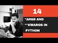 #14- *args and **kwargs in python explained - Python Tutorials For Beginners