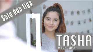 Tasha Bouslama - Satu Dua Tiga