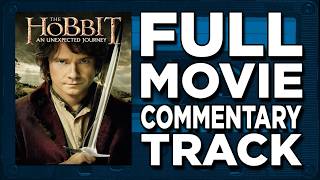 The Hobbit: An Unexpected Journey (2012) - Jaboody Dubs Full Movie Commentary