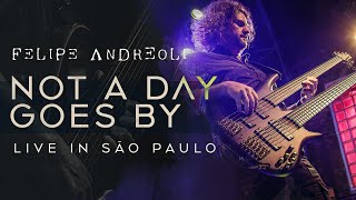 Felipe Andreoli - Not A Day Goes By  [Live in São Paulo at Bourbon Street]