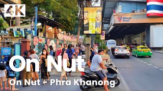 [4K UHD] Walking around On Nut and Phra Khanong Area in Bangkok, Thailand