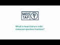 MedTap: What is heart failure with reduced ejection fraction?