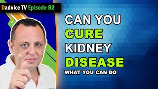 Kidney Disease Cure or Repair - What is Possible