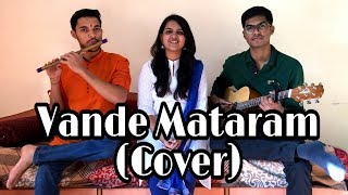Vande Mataram (Cover)|| ABCD 2|| Shraddha Joshi ft. Vedang Kulkarni, Swaraj Patil