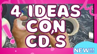 4 IDEAS UTILES CON CD`s