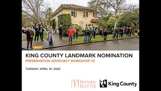 Preservation Advocacy Workshop #2: King County Landmark Nomination