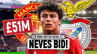 'United Make £51M Neves Bid'! | Man United News