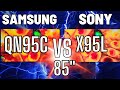 X95L VS QN95C 85