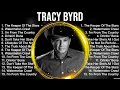 Tracy Byrd ~ Tracy Byrd Full Album  ~ The Best Songs Of Tracy Byrd