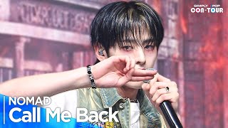 [4K] NOMAD(노매드) - 'Call Me Back‘ _ EP.636 | #SimplyKPopCONTOUR