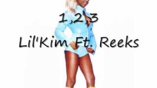 Lil'Kim Feat. Reeks-1,2,3