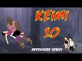 Evil King Is Dead || Keimi Adventure-10 ( Subtitles Available)